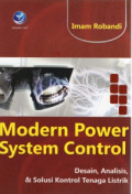 Modern power system control: Desain, analisis dan solusi kontrol tenaga listrik