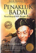 Penakluk Badai: Novel Biografi KH. Hasyim Asy'ari