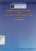 Pendidikan berbasis luas (BBE) yang berorientasi pada kecakapan hidup (Life skill)