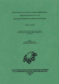 Pengawasan Alat Ukur, Takar, Timbangan dan Perlengkapannya (UTTP) Di Pasar Tradisional Kabupaten Nganjuk