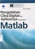 Pengolahan citra digital dan aplikasinya menggunakan MatLab