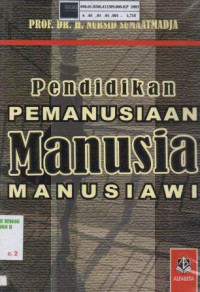 Pendidikan pemanusiaan manusia manusiawi