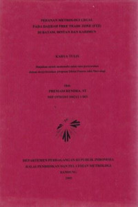 Peranan Metrologi Legal Pada Daerah Free Trade Zode (FTZ)Di Batam,Bintan Dan Karimun
