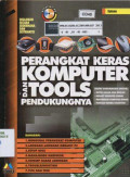 Perangkat keras komputer dan tools pendukungnya