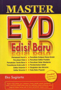 Master EYD: Dilengkapi UU Nomor 24 tahun 2009