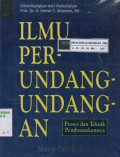 Ilmu perundang-undangan: proses dan teknik pembentukannya