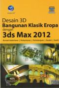 Desain 3D bangunan klasik Eropa dengan 3ds Max 2012: Rumah sederhana, perkantoran, perbelanjaan, ibadah, kastil