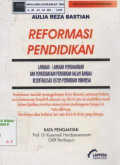 Reformasi pendidikan: langkah-langkah pembaharuan dan pemberdayaan pendidikan dalam rangka desentralisasi sistem pendidikan Indonesia