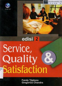 Service, Quality & Satisfaction