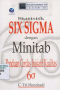 Statistik six sigma dengan minitab: Panduan cerdas inisiatif kualitas