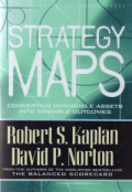 Strategy Maps: converting intangible assets into tangible outcomes