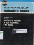 Teori penyelesaian Mekanika Tanah : Terjemahan lengkap dari buku Solution of problem in soil mechanics