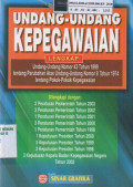 Undang-undang kepegawaian lengkap: undang-undang nomor 43 tahun 1999 tentang perubahan atas undang-undang nomor 8 tahun 1974 tentang pokok-pokok kepegawaian