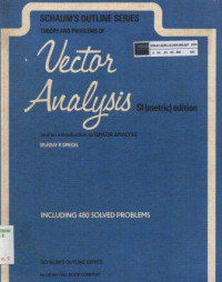 Vector Analysis and an introduction to tensor analysis