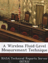 A wireless fluid-level measurement technique: NASA technical reports server (NTRS)